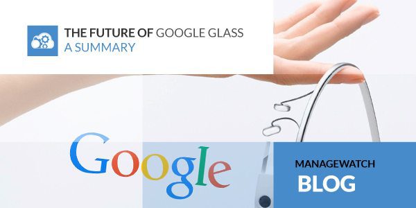 The Future of Google Glass | A Summary